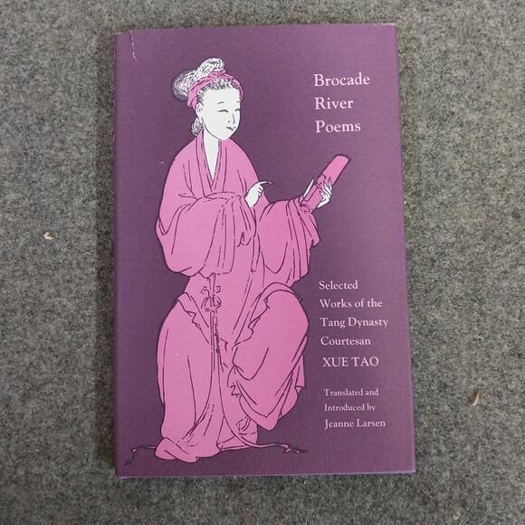 BROCADE RIVER POEMS: XUE TAO (Chinese poetry- bilingual) HB VG+ to LN - Picture 2 of 5